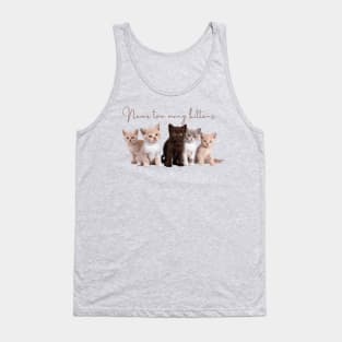 Never too many kittens Tank Top